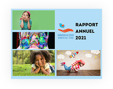 Rapport annuel 2021 - Fondation du Centre Jeunesse de l'Estrie