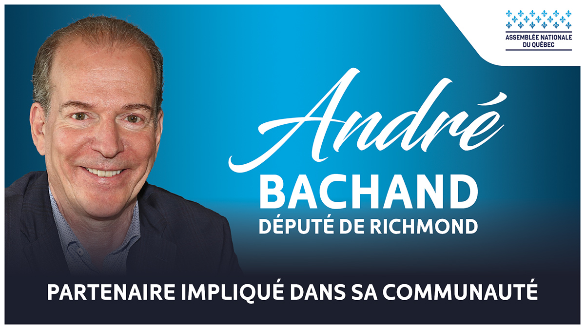 André Bachand - Député de Richmond