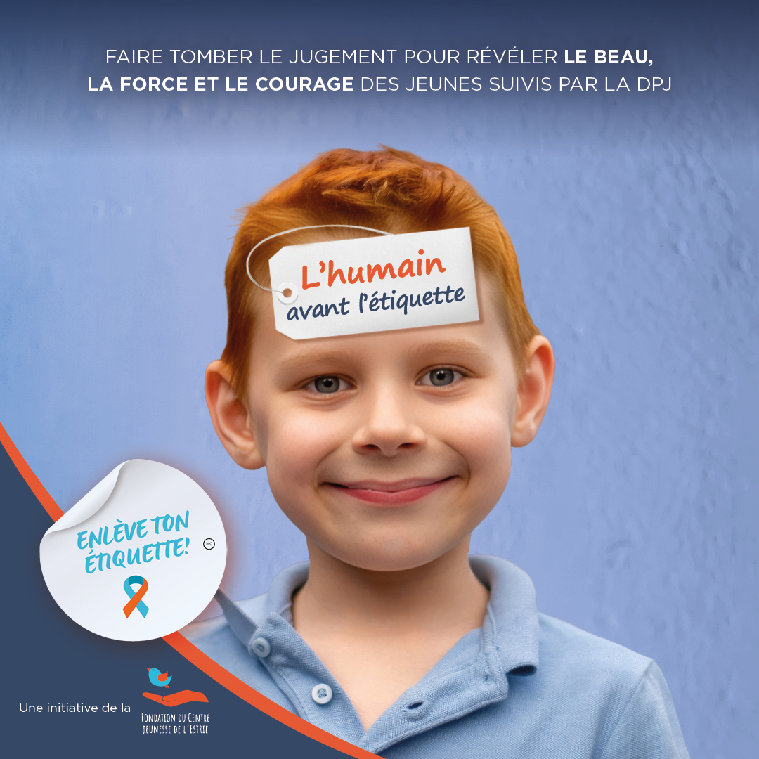 Enleve ton etiquette_EnfantGarçon Mouvement Ensemble, enlevons l'étiquette - Portez fièrement le ruban de la sensibilisation aux stigmas des enfants de la DPJ et de leurs intervenants