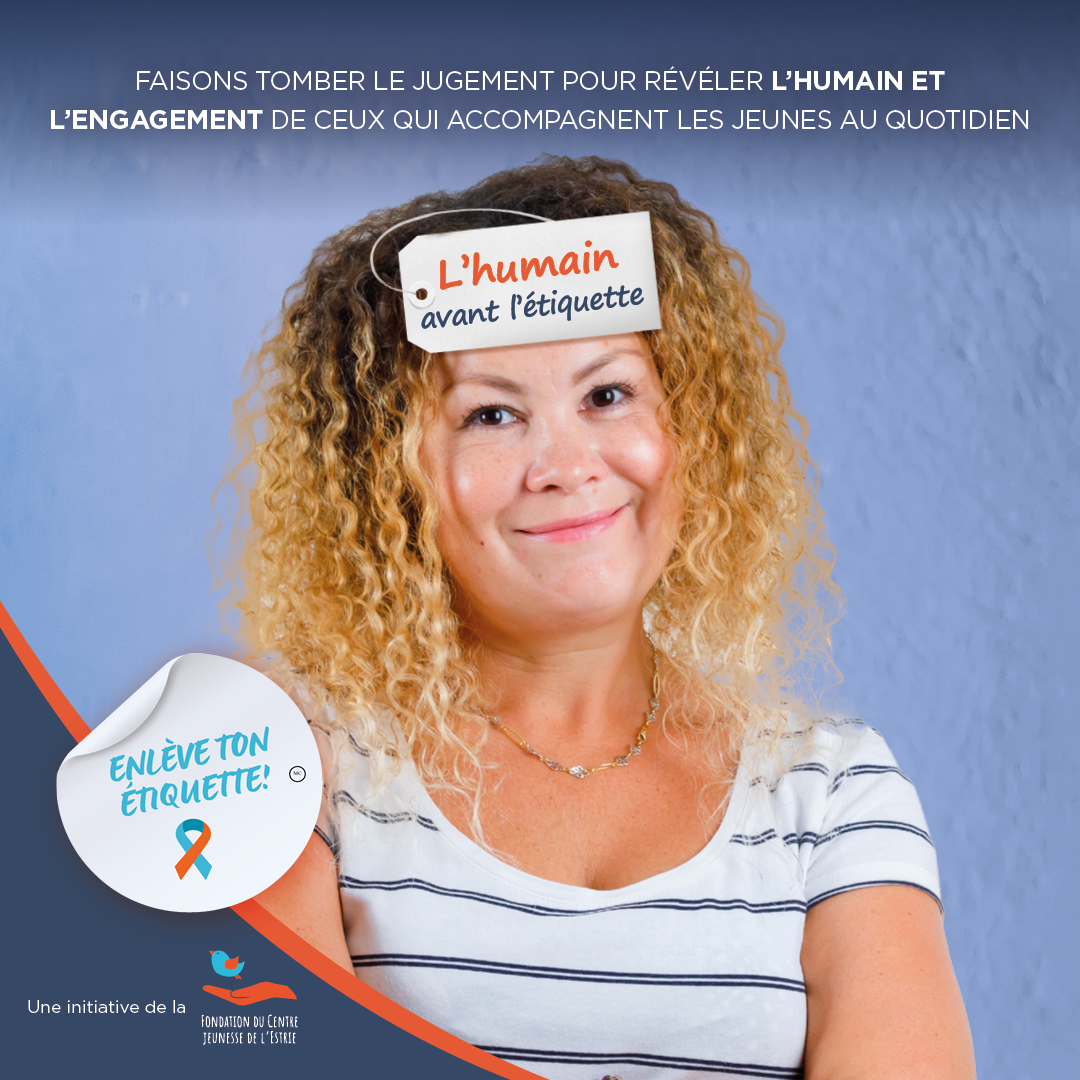 Enleve ton etiquette_Intervenant_Femme Mouvement Ensemble, enlevons l'étiquette - Portez fièrement le ruban de la sensibilisation aux stigmas des enfants de la DPJ et de leurs intervenants