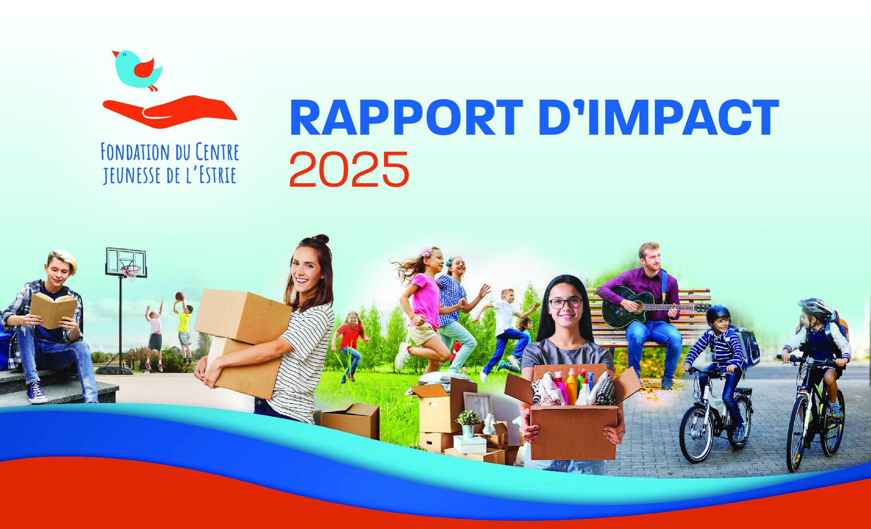 Rapport d'impact 2025 - Fondation du Centre jeunesse de l'Estrie